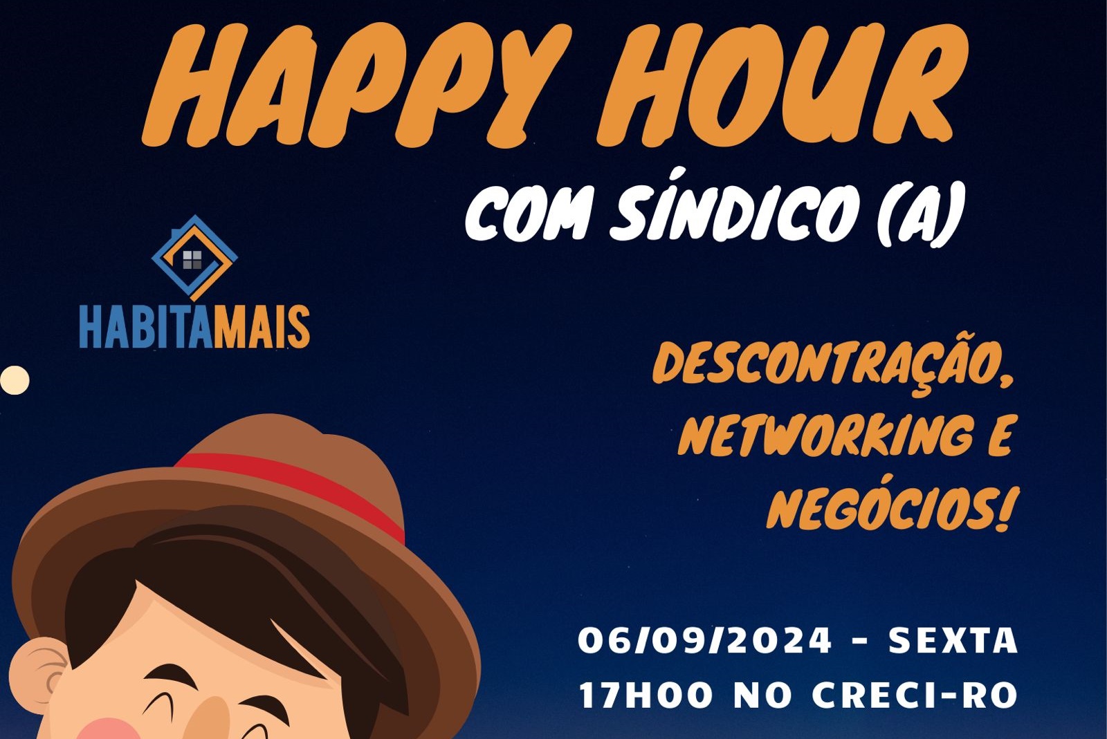 HABITAMAIS: Happy Hour tornou-se 'point' de networking para síndicos e profissionais