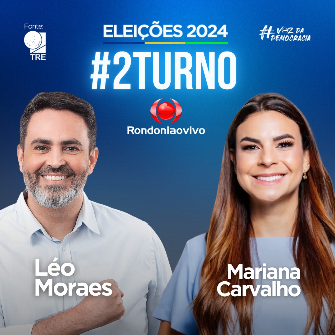 DEFINIDO: Mariana e Léo disputam segundo turno para prefeito em Porto Velho 