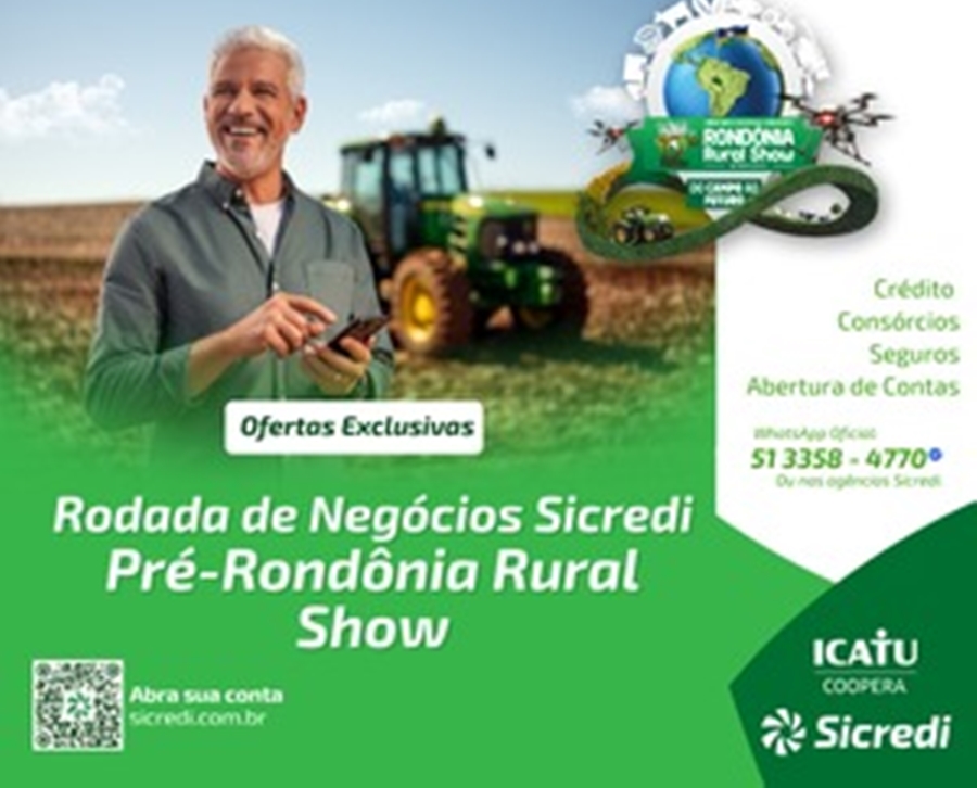 VANTAGENS: Sicredi realiza Rodada de Negócios Pré-Rondônia Rural Show até 23 de maio