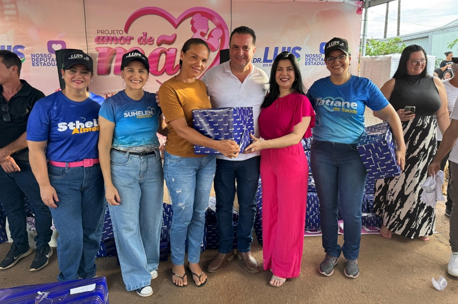 LUÍS DO HOSPITAL: Deputado leva carinho às mães de Jaru com o Projeto Amor de Mãe