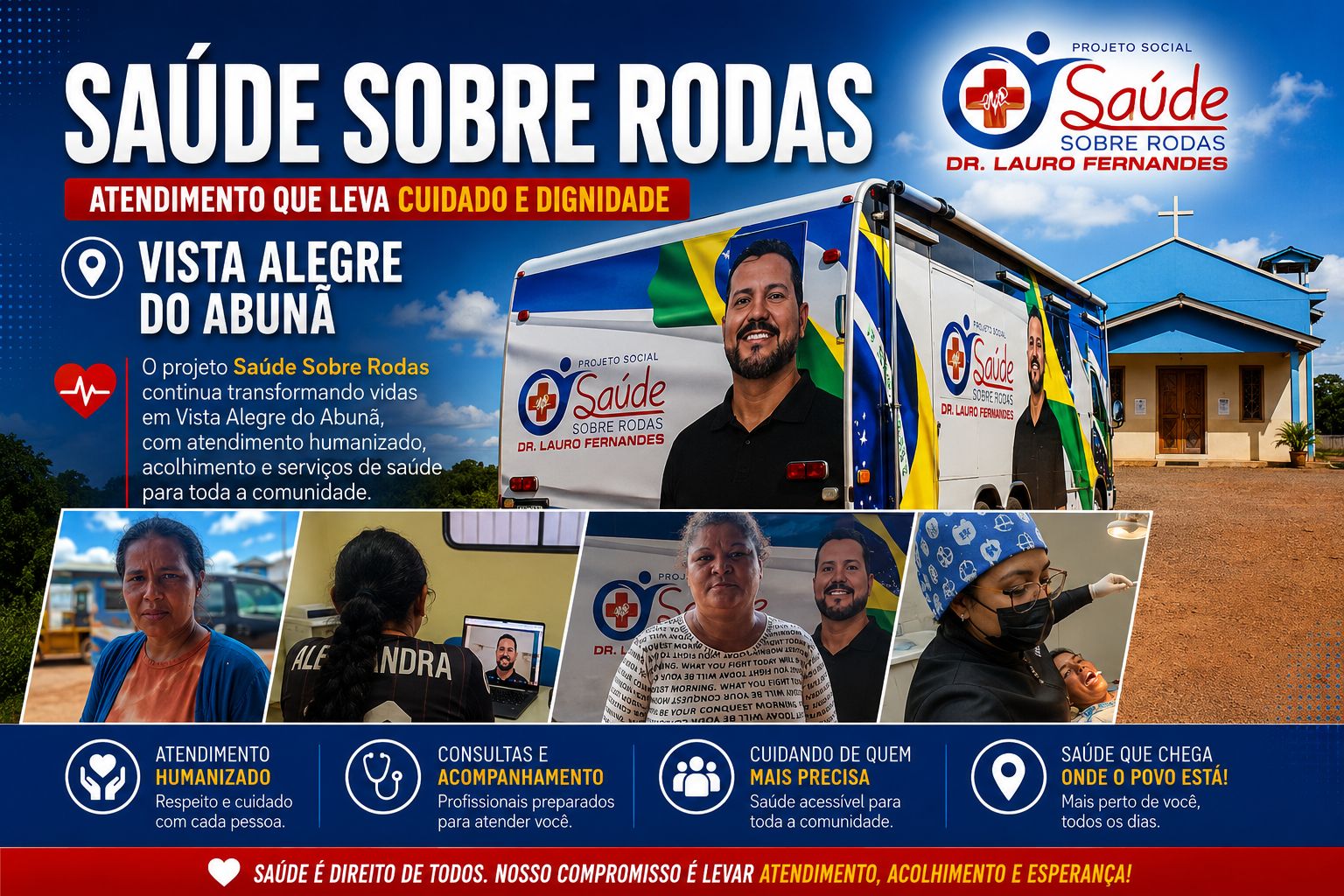 ATENDIMENTO HUMANIZADO: Saúde Sobre Rodas realiza atendimentos odontológicos e telemedicina