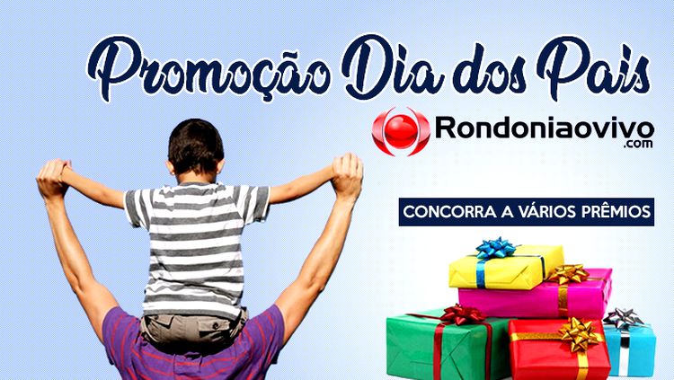 RESULTADO: Confira agora os ganhadores dos 25 prêmios da promoção 'Dia dos Pais' do Rondoniaovivo