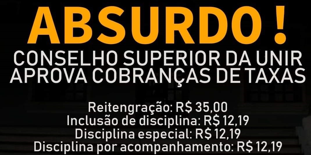 POR VICK BACON: Reitor da Unir consegue aprovar cobrança de taxas dos alunos e revolta DCE