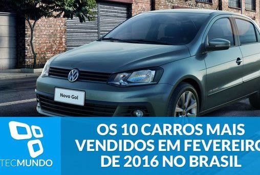 Os 10 carros mais vendidos em fevereiro de 2016 no Brasil