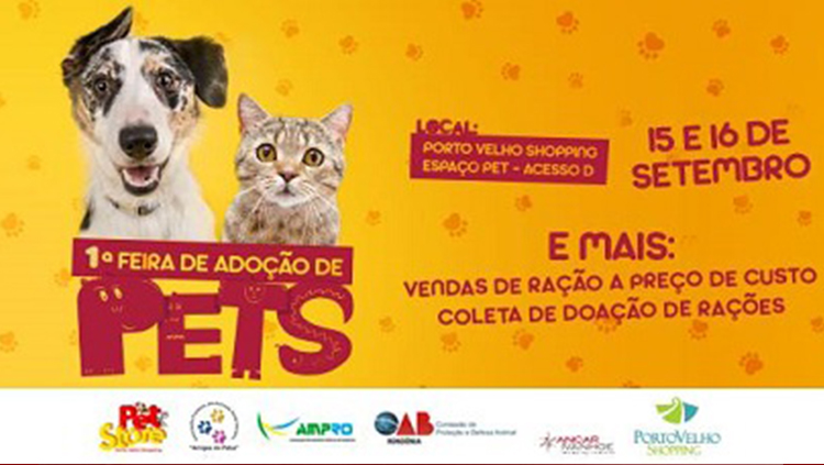 BOA AÇÃO: 1º Feira de Adoção de Pets do Porto Velho Shopping