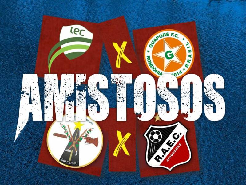 AMISTOSOS: Guaporé e Real Ariquemes entram em campo hoje em jogos preparatórios