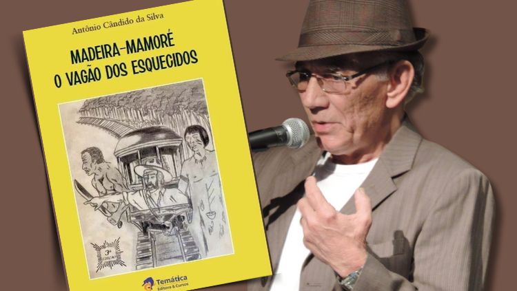 HISTÓRIA:  3ª edição de ‘Madeira-Mamoré: o vagão dos esquecidos’ já pode ser adquirida pelos leitores