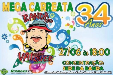 Banda do Vai Quem Quer com nova roupagem realiza mega carreata nesta sexta feira 27