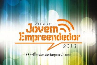 Prêmio Jovem Empreendedor do Ano 2013 tem como tema “O Brilho”