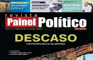 Descaso com o patrimônio histórico é capa da revista PAINEL POLÍTICO deste mês