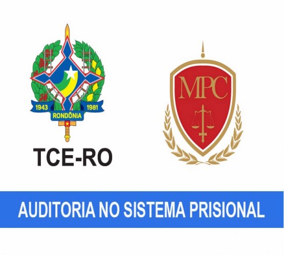 TCE e MPC propõem uso de metodologia única em auditorias nos sistemas prisionais