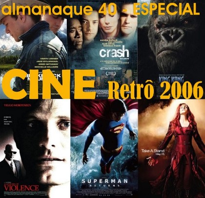 ALMANAQUE Especial – Os melhores e piores filmes de 2006 exibidos em Porto Velho