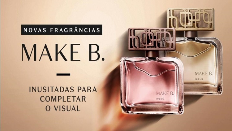 NOVIDADE: O Boticário anuncia as novas fragrâncias da linha Make B.