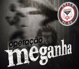 MEGANHA – Advogados foram alvos de operação da DRACO