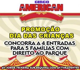 Concorra a ingressos para sua família comemorar o dias das crianças no circo 