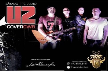 U2 Cover na HYPE neste sábado (19) – Concorra a ingressos - VÍDEO