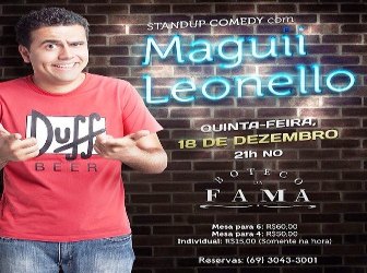 Maguii Leonello faz show de humor na capital