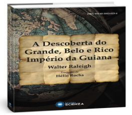 Lançamento do livro ‘A descoberta do grande, belo e rico Império da Guiná’ será nesta sexta 15