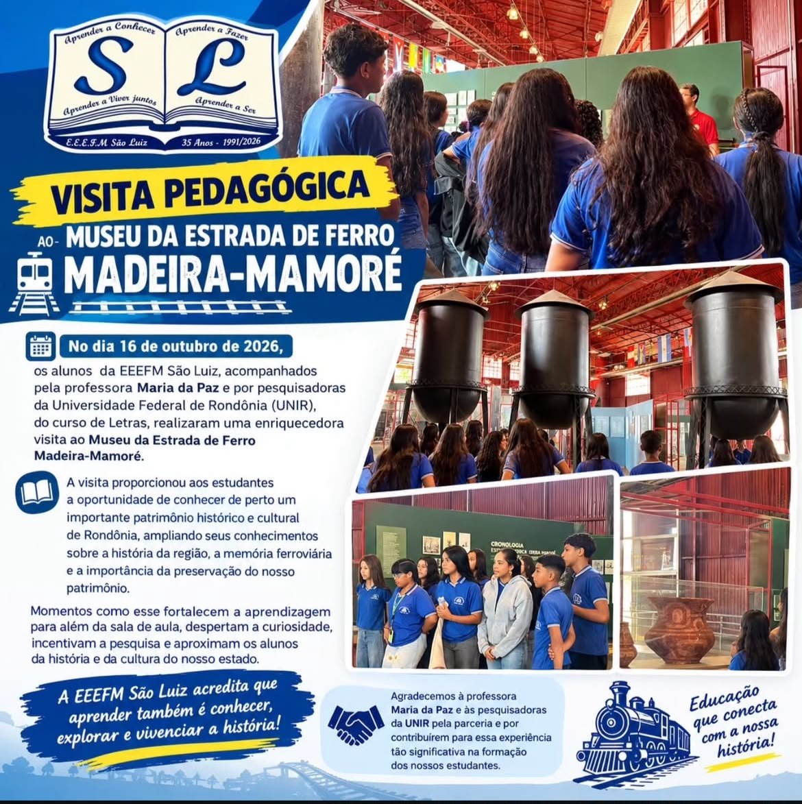  PATRIMÔNIO HISTÓRICO: Alunos da EEEFM São Luiz visitam Museu da Estrada de Ferro Madeira-Mamoré