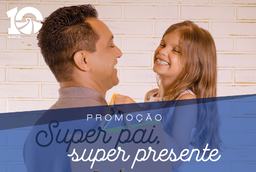 PROMOÇÃO : Seu pai merece um grande presente nesta data especial