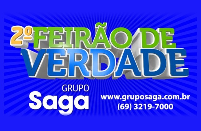 2º Feirão de Verdade Grupo Saga