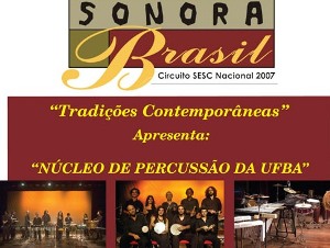 Projeto Sonora Brasil traz Núcleo de Percussão UFBA