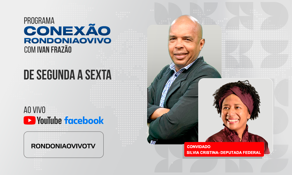 ENTREVISTA COM A DEPUTADA FEDERAL SILVIA CRISTINA (PP) - CONEXÃO RONDONIAOVIVO - 05/11/2025